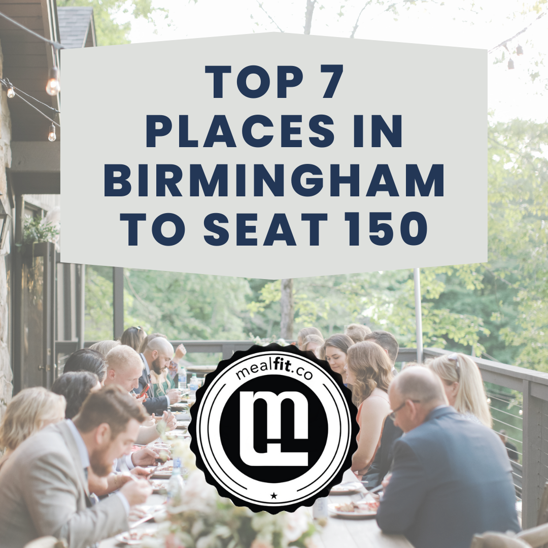 The Top Seven Places in Birmingham to Seat 150 People